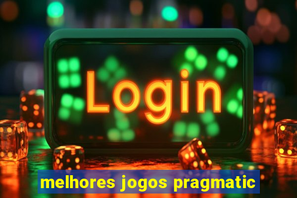 melhores jogos pragmatic